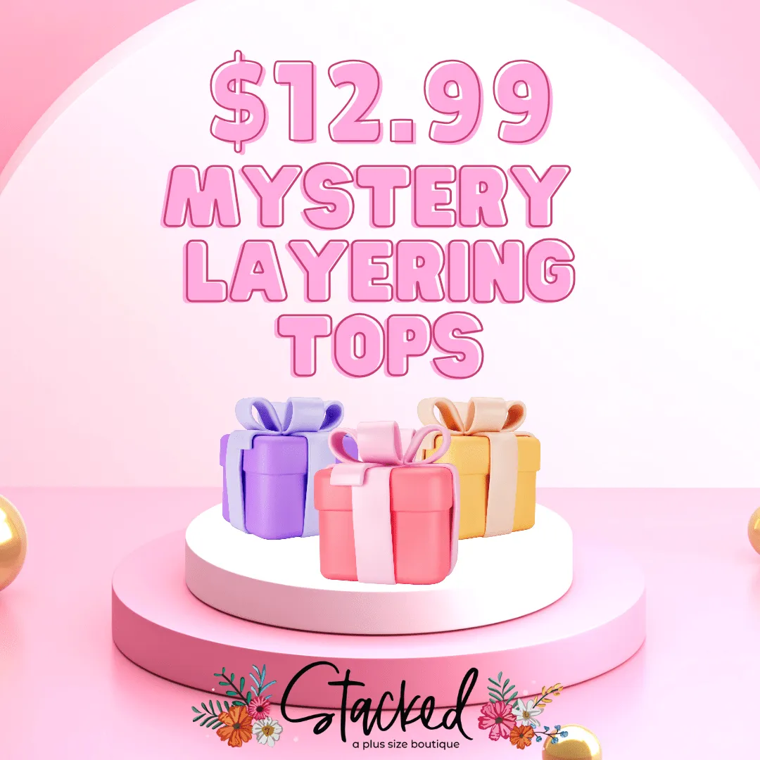 ***$12.99 MYSTERY LAYERING PIECE
