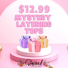 ***$12.99 MYSTERY LAYERING PIECE